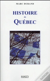 Histoire Du Québec (4e Édition)