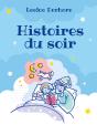 Histoire Du Soir - Preview