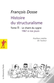 Capa do artigo Histoire Du Structuralisme Tome 2 ; Le Champ Du Signe ; 1967 À Nos Jours