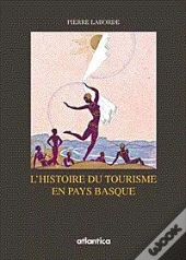 Histoire Du Tourisme Sur La Cote Basque - 1830-1930