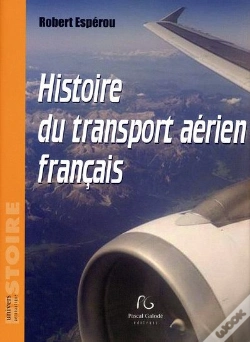 Capa do artigo Histoire Du Transport Aérien Français