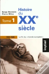 Histoire Du Xxe Siecle, T.1 1900-1945 - Edition 96