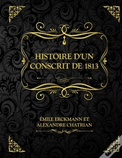 Capa do artigo Histoire D'Un Conscrit De 1813