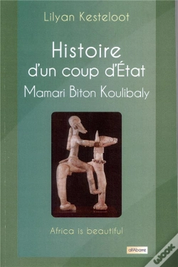 Capa do artigo Histoire D'Un Coup D'État ; Mamari Biton Koulibaly
