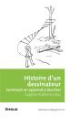 Histoire D'Un Dessinateur ; Comment On Apprend À Dessiner - Preview