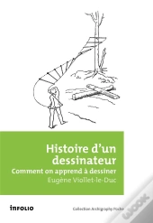 Histoire D'Un Dessinateur ; Comment On Apprend À Dessiner