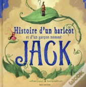 Histoire D'Un Haricot Et D'Un Garcon Nommé Jack