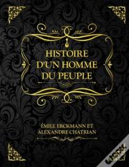 Histoire D'Un Homme Du Peuple