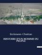 Histoire D'Un Homme Du Peuple - . - Preview
