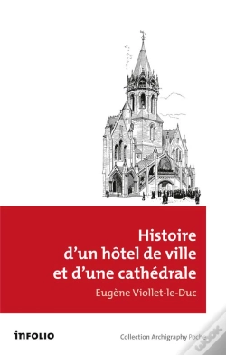 Capa do artigo Histoire D'Un Hotel De Ville Et D'Une Cathedrale