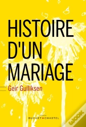 Histoire D'Un Mariage