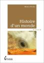 Histoire D'Un Monde - Preview