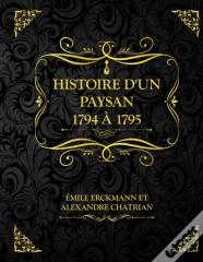Histoire D'Un Paysan 1794 A 1795