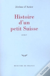 Histoire D'Un Petit Suisse