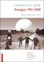 Histoire D'Un Siècle ; Bretagne 1901-2001 ; L'Émancipation D'Un Monde - Preview