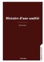 Histoire D'Une Amitié - Preview