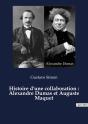 Histoire D'Une Collaboration : Alexandre Dumas Et Auguste Maquet - Preview