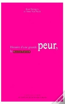 Capa do artigo Histoire D'Une Grande Peur, La Masturbation