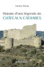 Histoire D'Une Légende De Châteaux Cathares - Preview