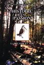 Histoire D'Une Passion ; La Becasse - Preview