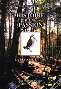 Capa do artigo Histoire D'Une Passion ; La Becasse