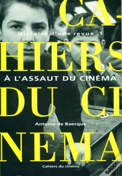 Capa do artigo Histoire D'Une Revue Tome 1 ; À L'Assaut Du Cinéma