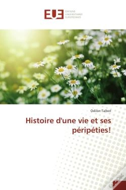 Capa do artigo Histoire D'Une Vie Et Ses Peripeties!