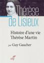Histoire D'Une Vie ; Thérèse Martin - Preview