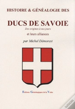 Capa do artigo Histoire & Généalogie Des Ducs De Savoie