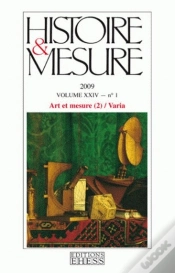 Capa do artigo Histoire & Mesure; Histoire & Mesure T.24 ; Art Et Mesure T.2