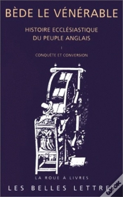 Capa do artigo Histoire Ecclésiastique Du Peuple Anglais. Tome I: Conquête Et Conversion