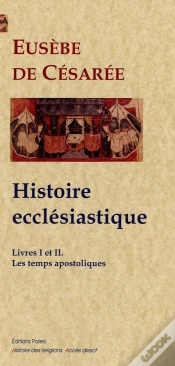 Capa do artigo Histoire Ecclesiastique, Livres 1 Et 2 - Les Temps Apostoliques.