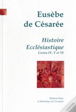 Capa do artigo Histoire Ecclesiastique. Tome 2 (Livres 4 A 6).