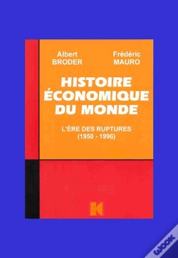 Capa do artigo Histoire Économique Du Monde ; L'Ère Des Ruptures, 1950-1996