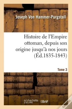 Capa do artigo Histoire Empire Ottoman T.3 Edition 1835 1843