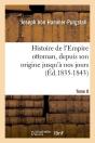 Histoire Empire Ottoman T.9 Edition 1835 1843 - Preview