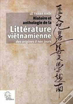Capa do artigo Histoire Et Anthologie De La Littérature Vietnamienne ; Des Origines À Nos Jours