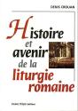 Histoire Et Avenir De La Liturgie Romaine - Preview