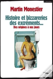 Capa do artigo Histoire Et Bizarreries Sociales Des Excrements