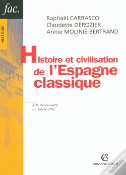Capa do artigo Histoire Et Civilisation De L'Espagne Classique ; À La Découverte Du Siècle D'Or