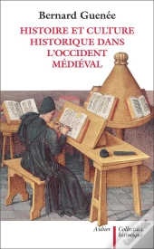 Histoire Et Culture Historique Dans L'Occident Medieval (Nc)