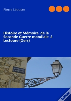 Capa do artigo Histoire Et Mémoire De La Seconde Guerre Mondiale  À Lectoure (Gers)