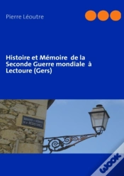 Capa do artigo Histoire Et Mémoire De La Seconde Guerre Mondiale  À Lectoure (Gers)