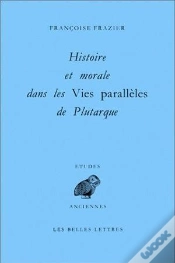 Capa do artigo Histoire Et Morale Dans Les Vies Parallèles De Plutarque