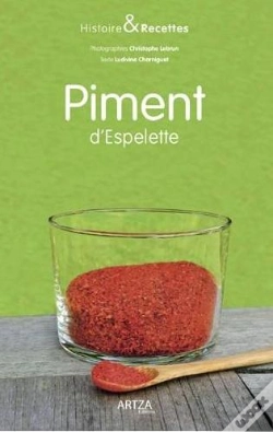 Capa do artigo Histoire Et Recettes ; Piment D'Espelette