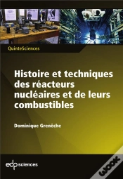 Capa do artigo Histoire Et Techniques Des Réacteurs Nucléaires Et De Leurs Combustibles