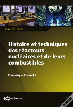 Capa do artigo Histoire Et Techniques Des Réacteurs Nucléaires Et De Leurs Combustibles