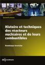 Histoire Et Techniques Des Réacteurs Nucléaires Et De Leurs Combustibles - Preview