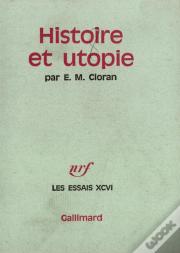 Histoire Et Utopie