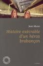 Histoire Exécrable D'Un Héros Brabancon - Preview